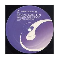 Marko Nastic & Dejan Milicevic - Marko Nastic & Dejan Milicevic - Belgrade Burner EP - Wet Musik