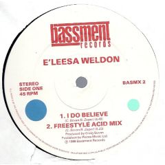 E'Leesa Weldon - E'Leesa Weldon - I Do Believe - Bassment Records