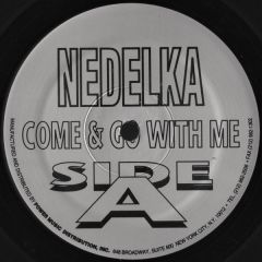 Nedelka - Nedelka - Come & Go With Me - Power Music Records