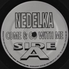 Nedelka - Nedelka - Come & Go With Me - Power Music Records