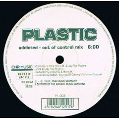 Plastic - Plastic - Addicted - CNR