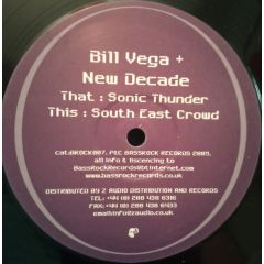 Bill Vega & New Decade - Bill Vega & New Decade - Sonic Thunder - Bassrock