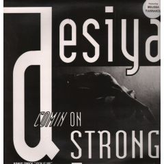 Desiya - Desiya - Comin On Strong - Mute