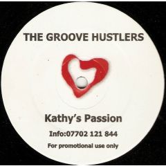 The Groove Hustlers - Kathy's Passion - White