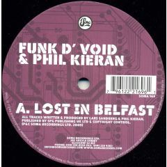 Funk D'Void & Phil Kieran - Funk D'Void & Phil Kieran - Lost In Belfast - Soma