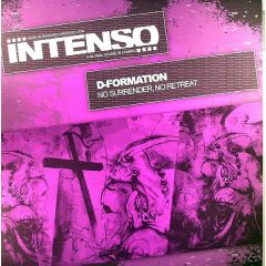 D Formation - D Formation - No Surrender,No Retreat - Intenso Recordings 