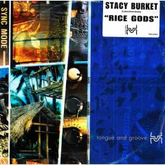 Stacy Burket (Luzon) - Stacy Burket (Luzon) - Rice Gods - Tongue'N' Groove