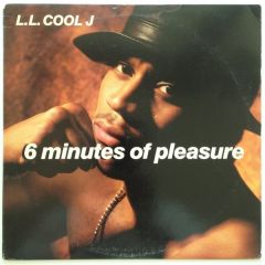 Ll Cool J - Ll Cool J - 6 Minutes Of Pleasure - Def Jam