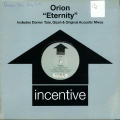 Orion - Orion - Eternity (Remixes) - Incentive