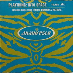 Plaything - Into Space - Manifesto