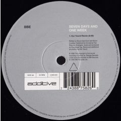 B.B.E. - B.B.E. - Seven Days And One Week - Additive