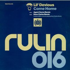 Lil Devious - Lil Devious - Come Home (Remixes) - Rulin