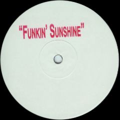 Unknown Artist - Unknown Artist - Funkin' Sunshine - Not On Label