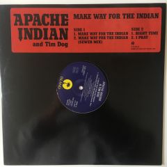 Apache Indian And Tim Dog - Apache Indian And Tim Dog - Make Way For The Indian - Island