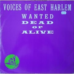 Voices Of East Harlem - Voices Of East Harlem - Wanted Dead Or Alive - Low Fat Vinyl