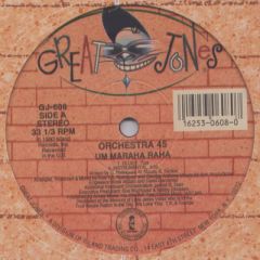 Orchestra 45 - Orchestra 45 - Um Maraha Raha - Great Jones