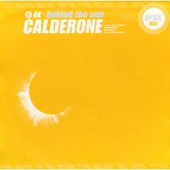 Calderone - Calderone - Behind The Sun - Space Traxx