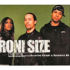 Roni Size Ft Beverly Knight - Roni Size Ft Beverly Knight - No More - V Recordings