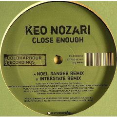 Keo Nozari - Keo Nozari - Close Enough - Coldharbour Recordings