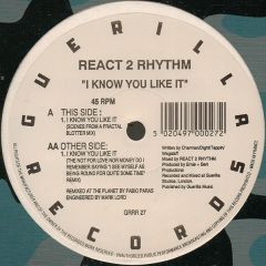 React 2 Rhythm - React 2 Rhythm - I Know You Like It - Guerilla