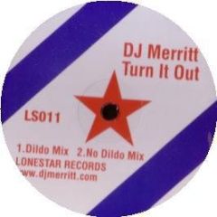 DJ Merritt - DJ Merritt - Turn It Out - Lone Star