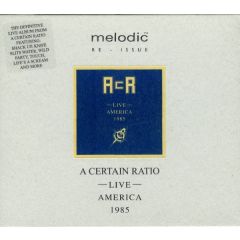A Certain Ratio - A Certain Ratio - Live America 1985 - Melodic
