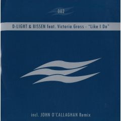 D-Light & Bissen Feat. Victoria Gross - D-Light & Bissen Feat. Victoria Gross - Like I Do - Deepdive Records 2