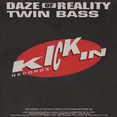 Twin Bass - Twin Bass - Daze Of Reality - Kickin