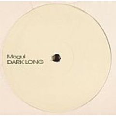 Mogul - Mogul - Dark Long - Not On Label