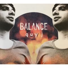 Guy J - Guy J - Balance Presents Guy J - Balance Music