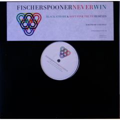 Fischerspooner - Fischerspooner - Never Win (Remixes Part 2) - EMI