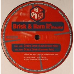 Brisk & Ham - Brisk & Ham - Crazy Love (The Remixes Pt 1) - Next Generation