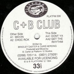 C + B Club - C + B Club - C+B Volume One - Platform 12 Records