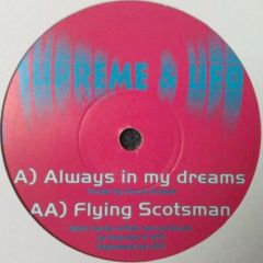 Supreme & Ufo - Supreme & Ufo - Always In My Dreams - Fusion