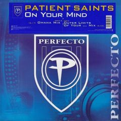 Patient Saints - Patient Saints - On Your Mind - Perfecto