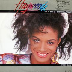 Haywoode - Haywoode - You'd Better Not Fool Around - CBS