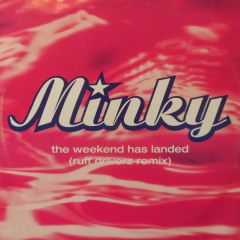 Minky  - Minky  - The Weekend Has Landed - Offbeat