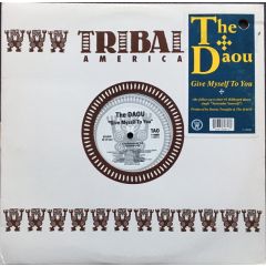 The Daou - The Daou - Give Myself To You - Tribal America