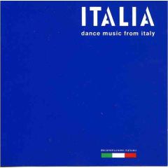 Various Artists - Various Artists - Italia(Dance Music From Italy) - Deconstruction