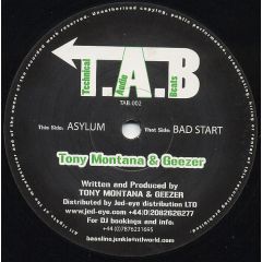 Tony Montana & The Geezer - Tony Montana & The Geezer - Bad Start - Tab Records
