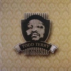Todd Terry - Todd Terry - MMV - Vendetta