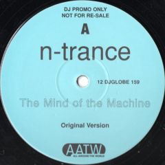 N Trance - N Trance - The Mind Of The Machine - All Around The World