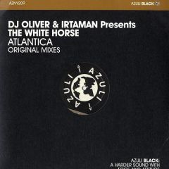 DJ Oliver Pres The White Horse - DJ Oliver Pres The White Horse - Atlantica - Azuli
