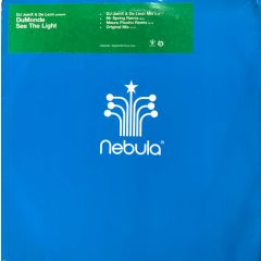 DJ Jamx & De Leon* Present Dumonde - DJ Jamx & De Leon* Present Dumonde - See The Light - Nebula