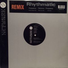 Rhythmatic - Rhythmatic - Frequency (Remix) - Network