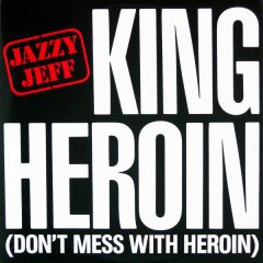 Jazzy Jeff - Jazzy Jeff - King Heroin - Jive