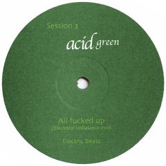 The Electric Imbalance Allstars - The Electric Imbalance Allstars - All Fucked Up - Acid