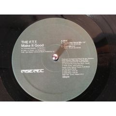 The F.T.T. - The F.T.T. - Make It Good - Rise
