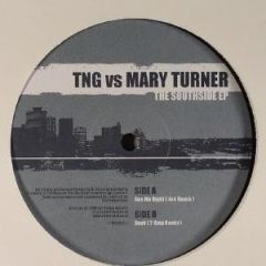 Tng Vs Mary Turner - Tng Vs Mary Turner - The Southside EP - Streetsoul