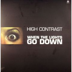 High Contrast - High Contrast - When The Lights Go Down - Hospital